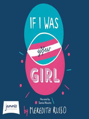 cover image of If I Was Your Girl